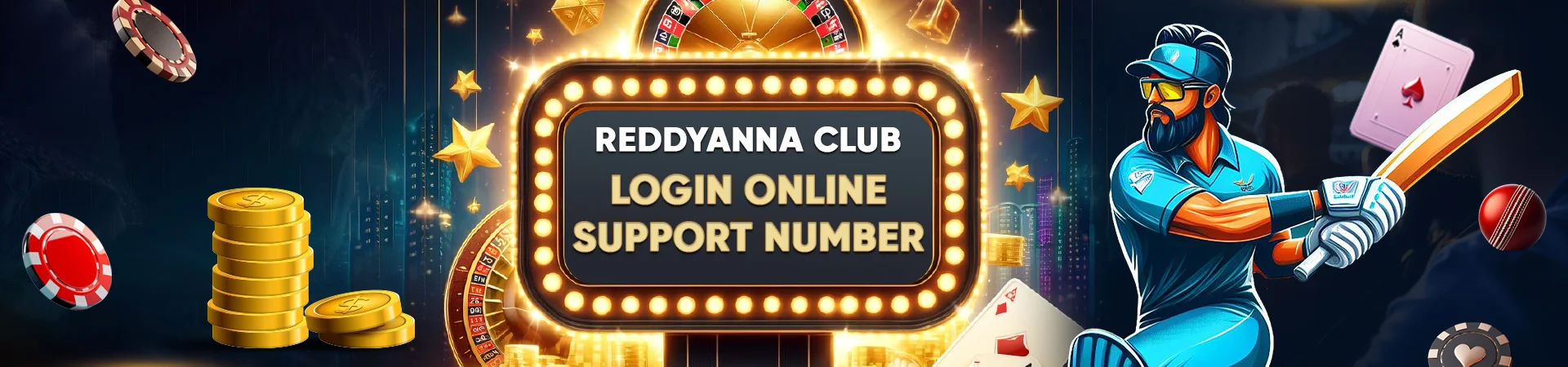 Reddyanna Club Login Online Support Number For Help