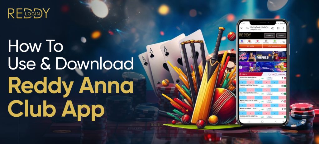 How To Use & Download Reddy Anna Club App