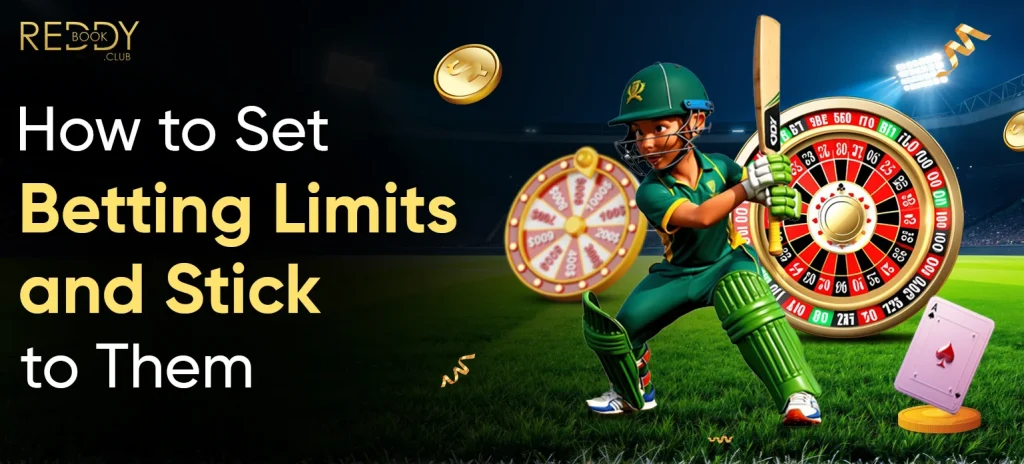 How to Set Betting Limits and Stick to Them